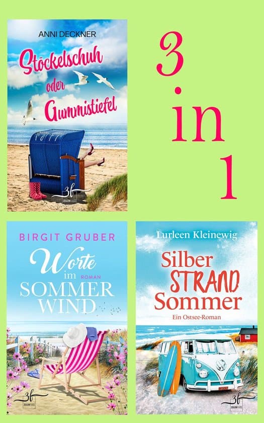 Sommerroman-Bundle: Stöckelschuh oder Gummistiefel, Worte im Sommerwind & Silberstrandsommer