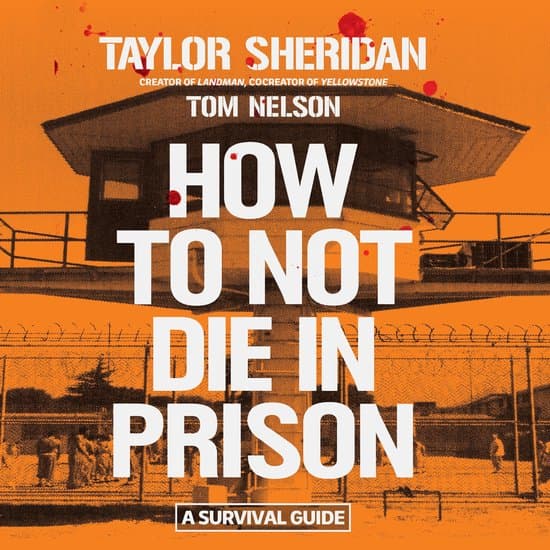 How to Not Die in Prison