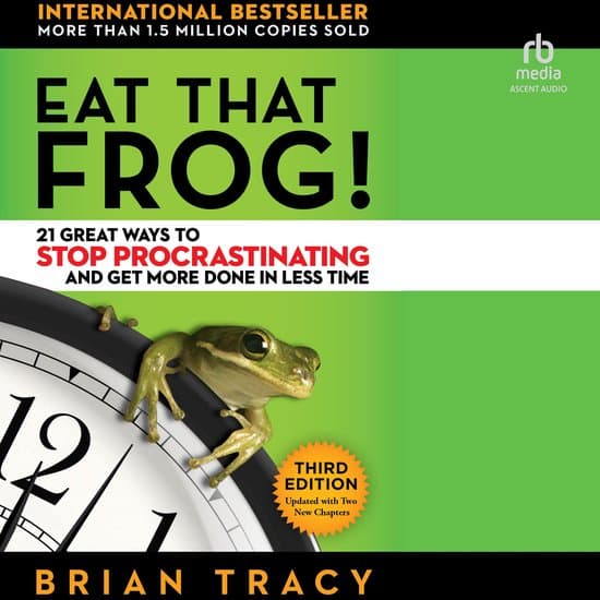 Eat That Frog!
