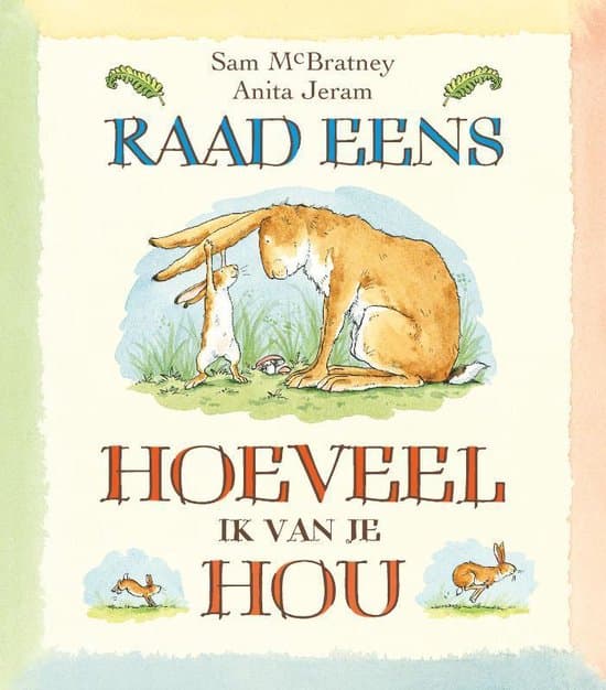 Raad eens hoeveel ik van je hou