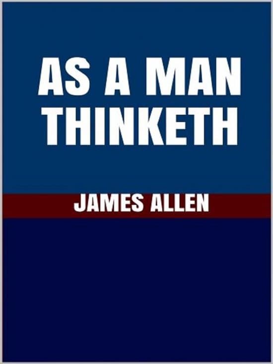 As A Man Thinketh