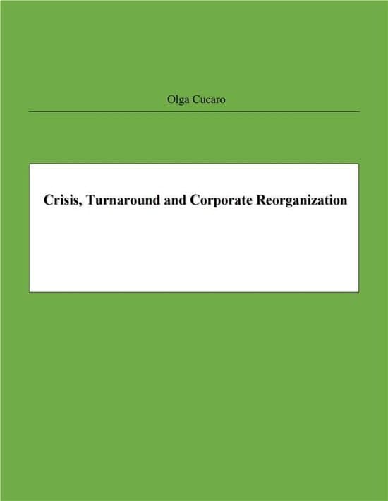 Crisis, Turnaround and Corporate Reorganization