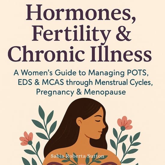 Hormones, Fertility & Chronic Illness