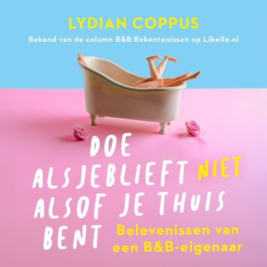 Doe alsjeblieft (niet) alsof je thuis bent