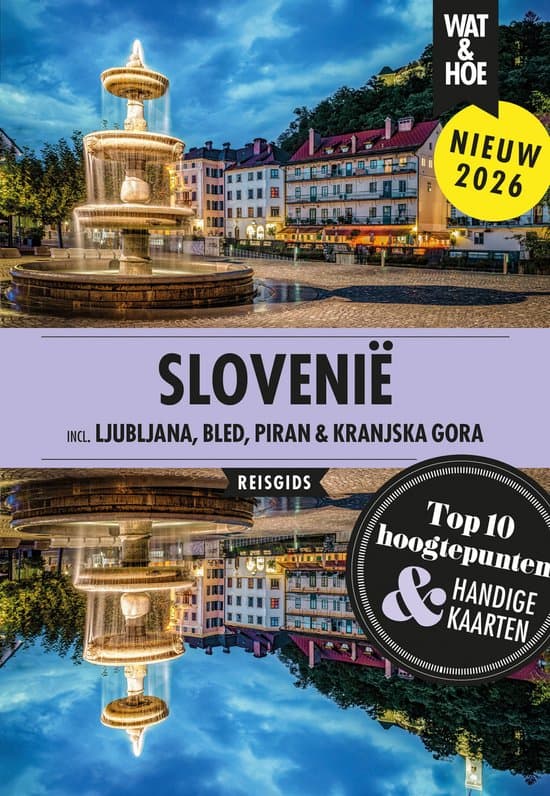 Wat & Hoe reisgids - Slovenië