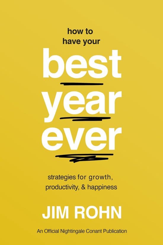 An Official Nightingale Conant Publication - How to Have Your Best Year Ever