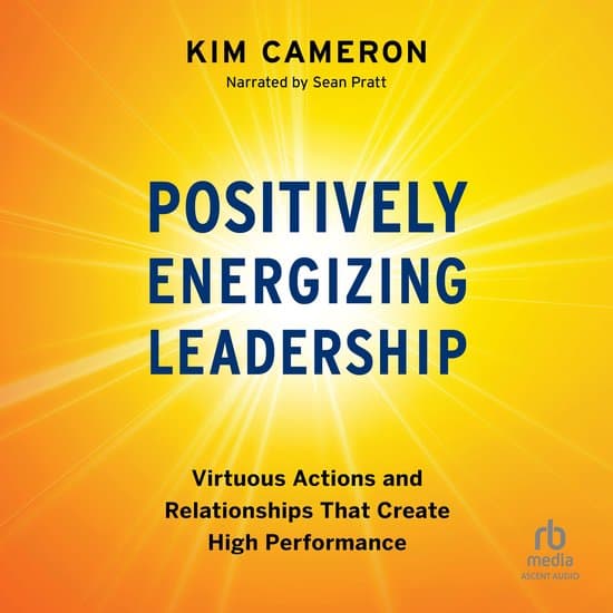 Positively Energizing Leadership