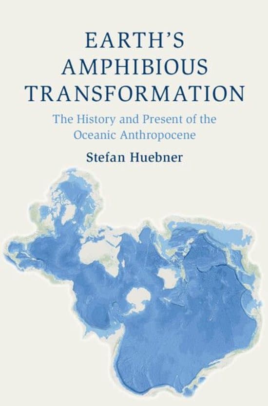 Cambridge Oceanic Histories - Earth's Amphibious Transformation