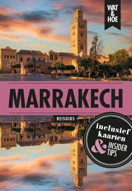 Wat & Hoe reisgids - Marrakech