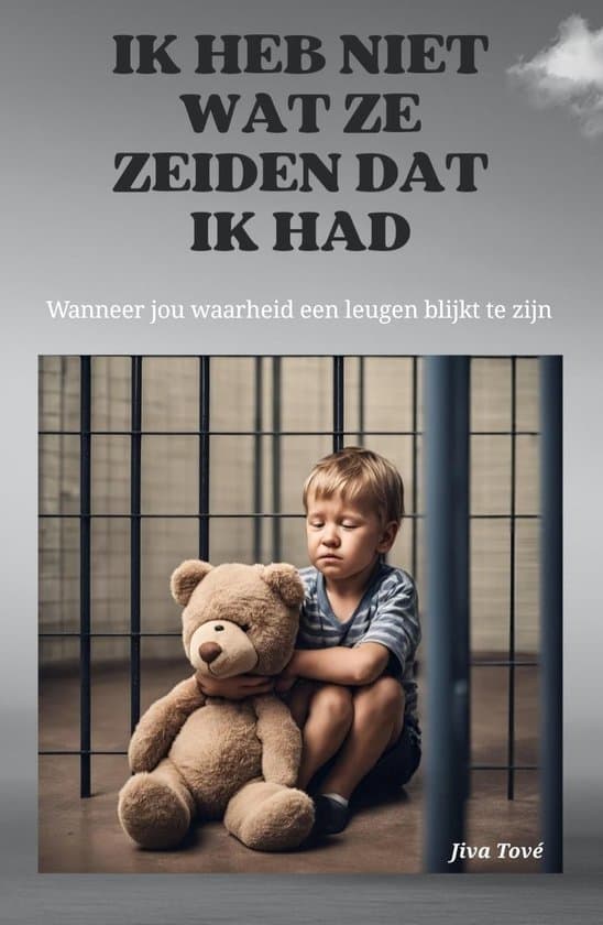 Ik heb niet wat ze zeiden dat ik had