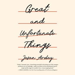 Great and Unfortunate Things