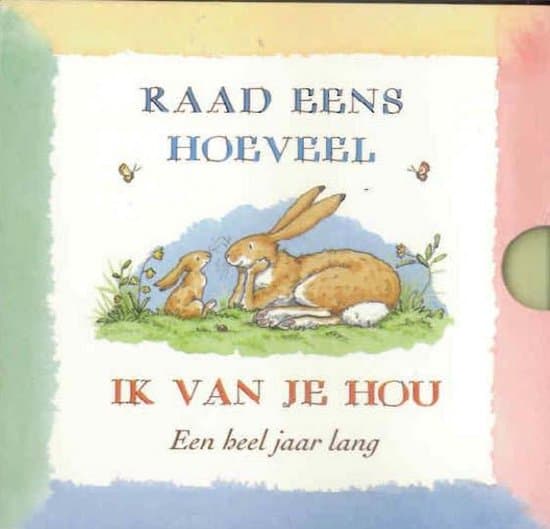 Raad eens hoeveel ik van je hou