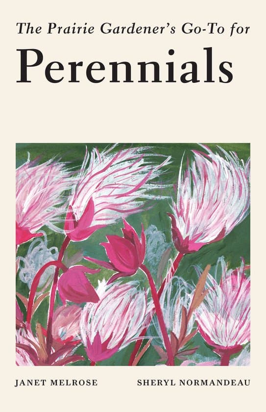 Guides for the Prairie Gardener 8 - The Prairie Gardener's Go-To Guide for Perennials