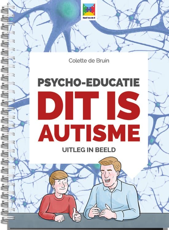 Uitleg in Beeld 1 - Psycho-educatie dit is autisme