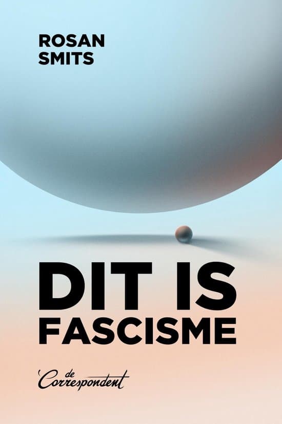 Dit is fascisme