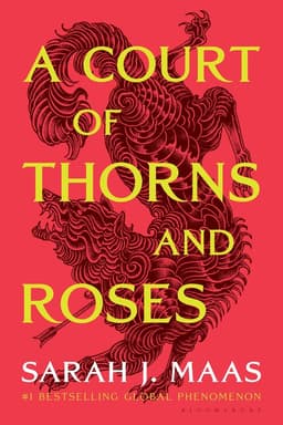A Court of Thorns and Roses 1 - A Court of Thorns and Roses