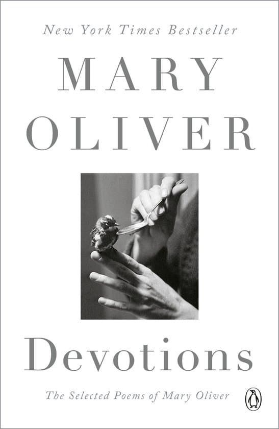 Devotions The Selected Poems of Mary Oliver