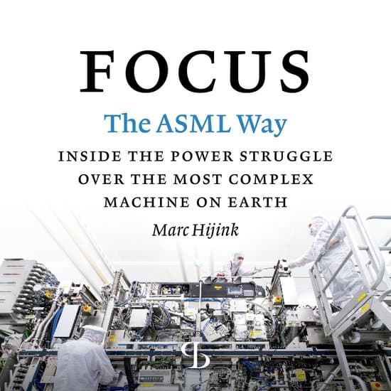 Focus: The ASML Way