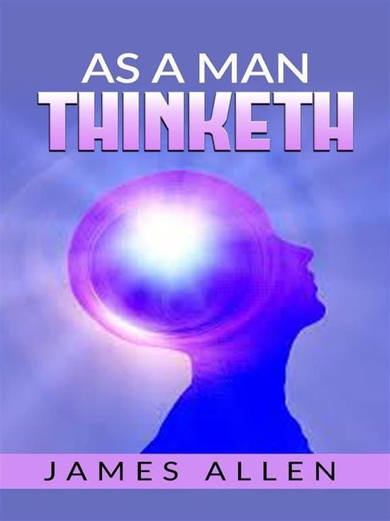 As A Man Thinketh