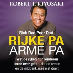 Rijke Pa Arme Pa (Rich Dad Poor Dad)