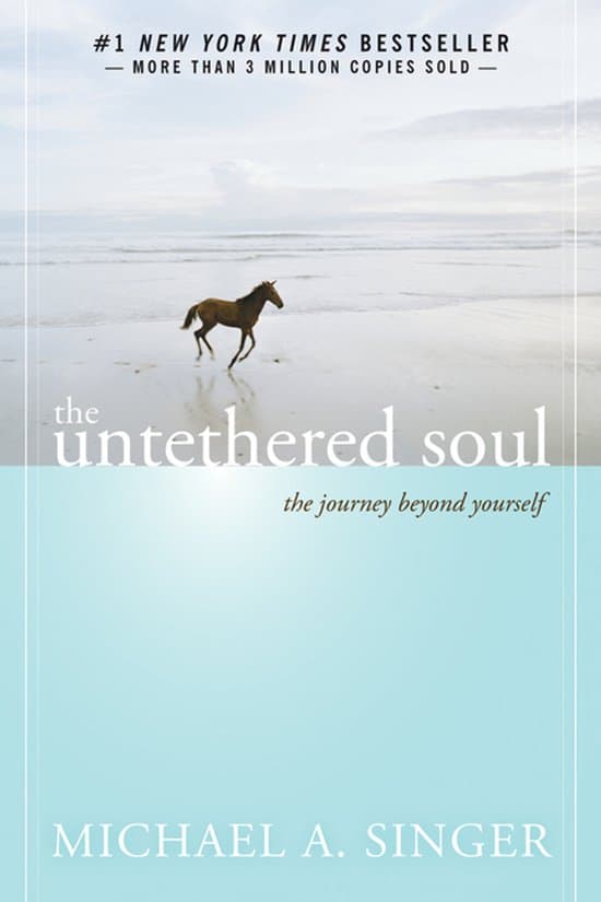 The Untethered Soul