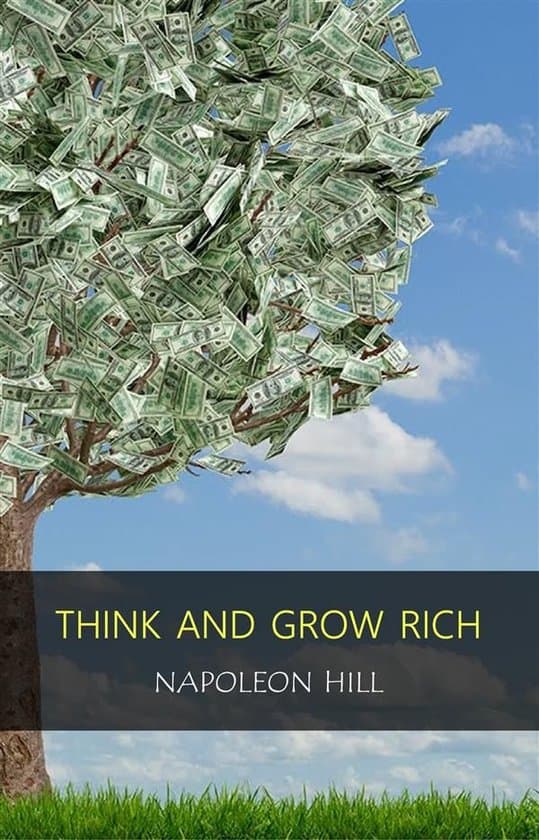 Think and Grow Rich