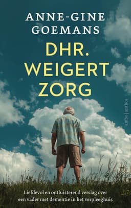 Dhr. weigert zorg