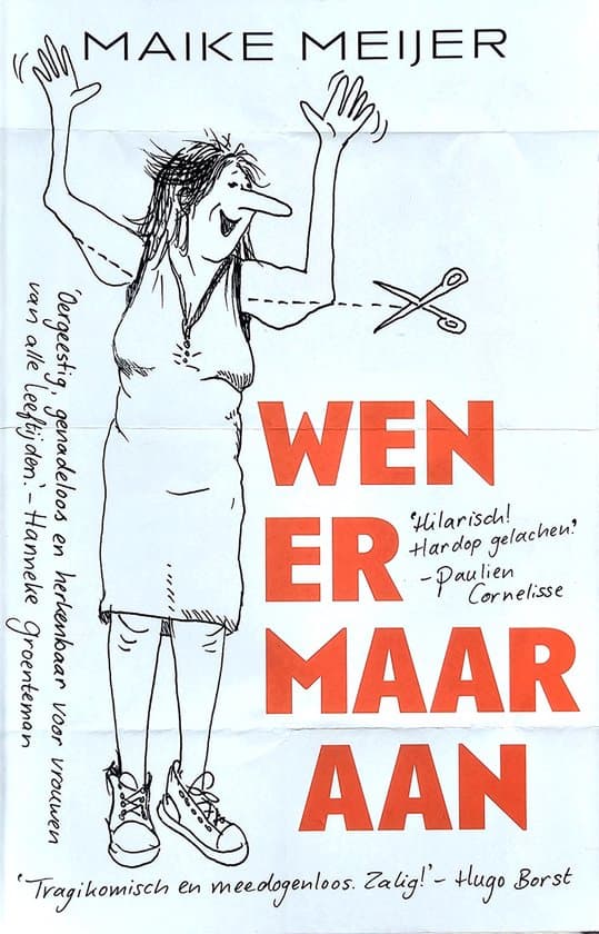 Wen er maar aan - Maike Meijer