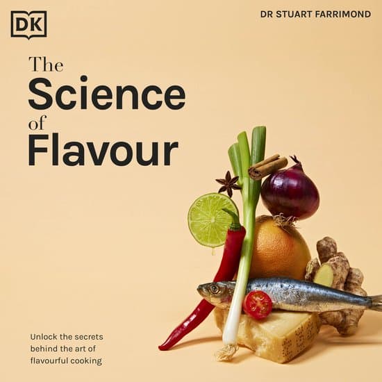 The Science of Food-The Science of Flavour