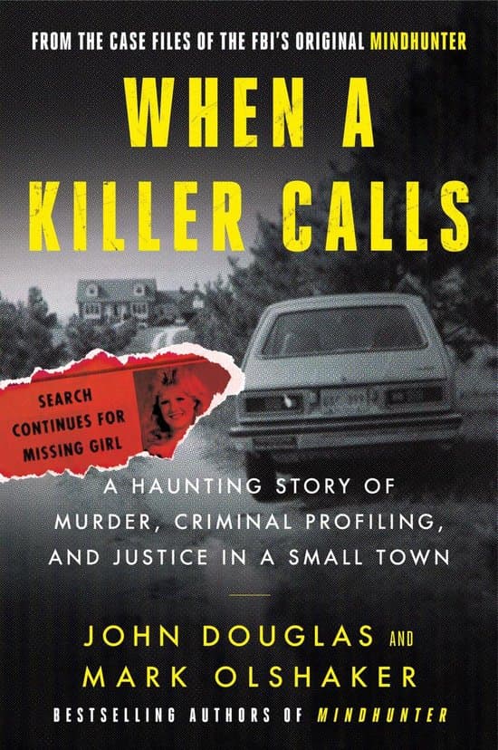 Cases of the FBI’s Original Mindhunter 2 - When a Killer Calls