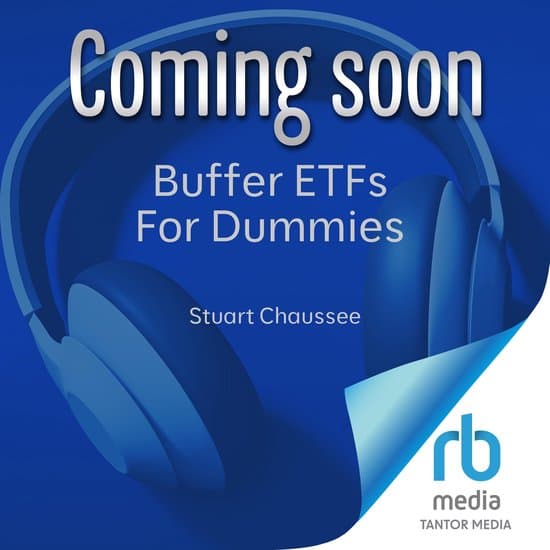 Buffer ETFs For Dummies