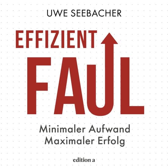 Effizient faul