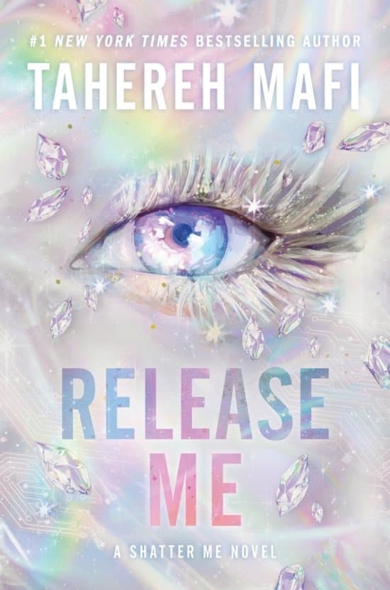 Shatter Me: Series Two 2 - Release Me