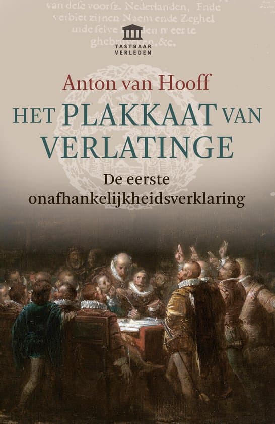 Tastbaar verleden - Het Plakkaat van Verlatinge