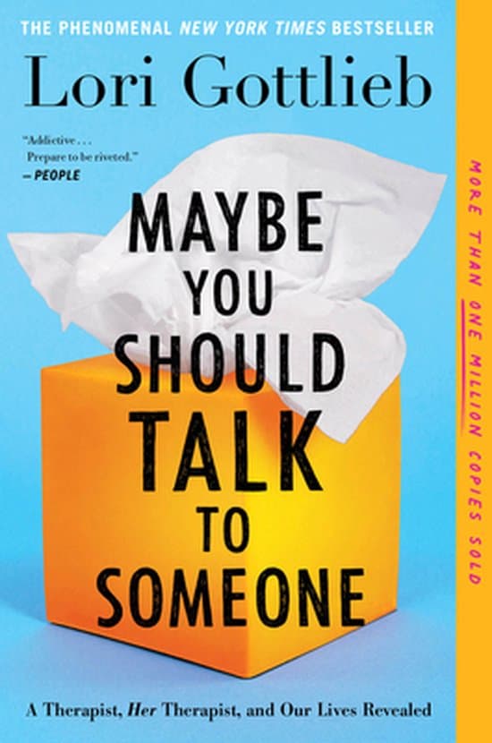 Maybe You Should Talk to Someone