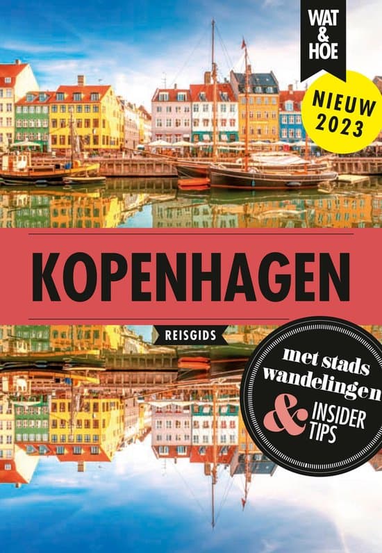 Wat & Hoe reisgids - Kopenhagen
