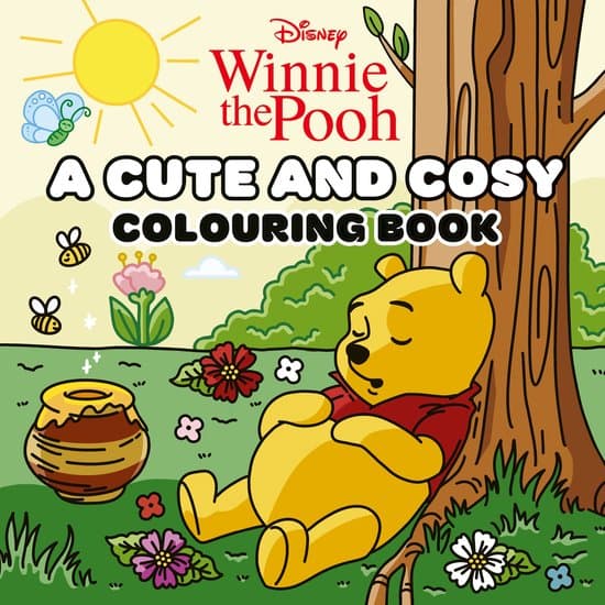 Cute and Cosy Colouring Books- Disney Winnie the Pooh: A Cute and Cosy Colouring Book