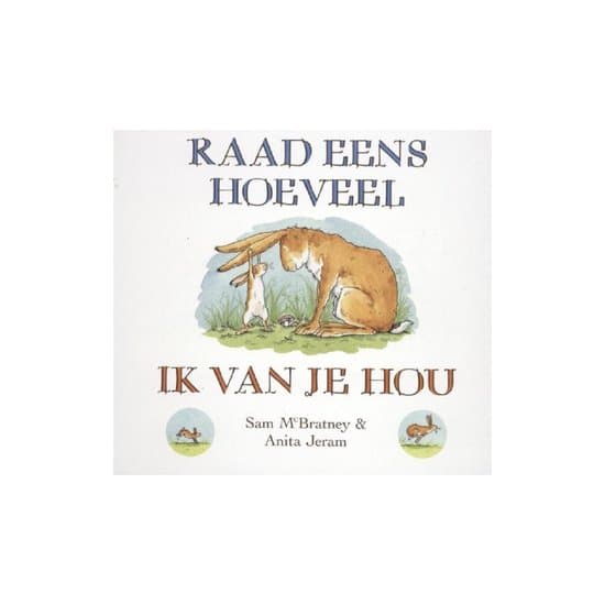 Raad eens hoeveel ik van je hou