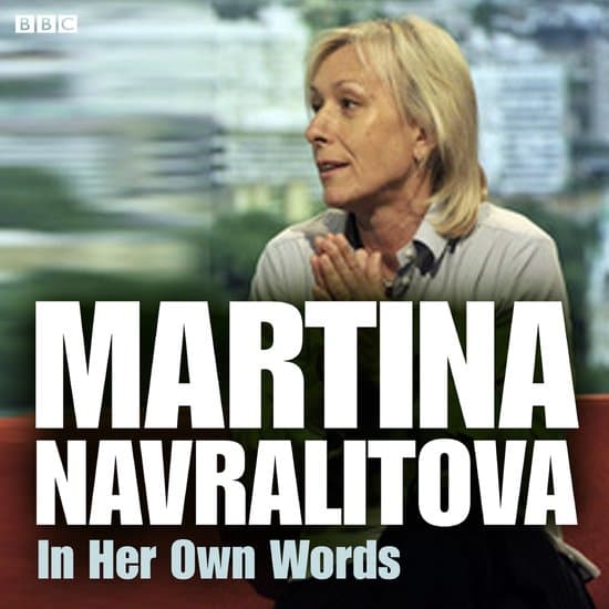 In Their Own Words- Martina Navratilova In Her Own Words