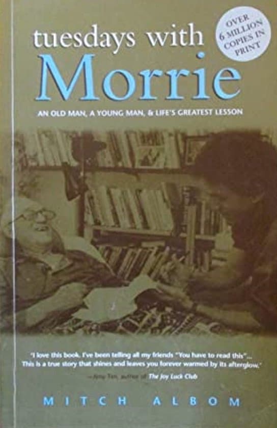 Tuesdays with Morrie