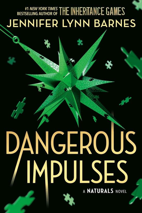 The Naturals: The Naturals: Dangerous Impulses, Book 5
