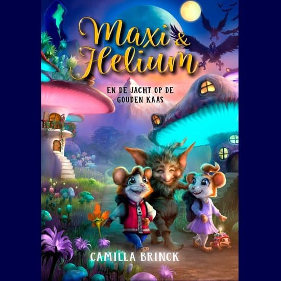 Maxi & Helium en de jacht op de gouden kaas