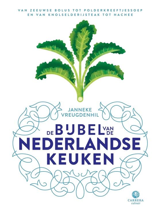 Landenbijbels 7 - De bijbel van de Nederlandse keuken