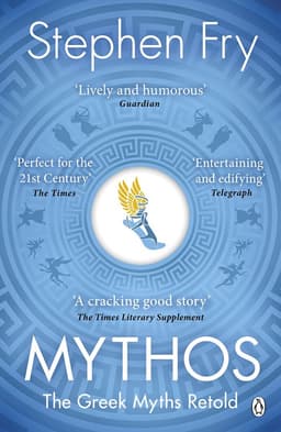 Stephen Fry’s Greek Myths 1 - Mythos