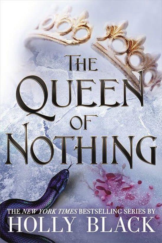 The Folk of the Air 3 - The Queen of Nothing (A Novel of Elfhame)