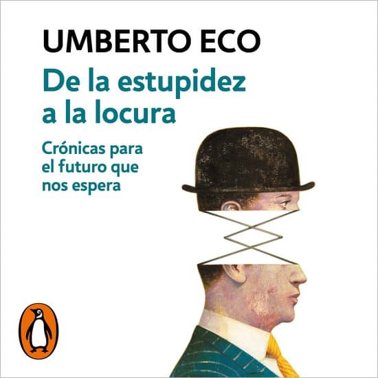 De la estupidez a la locura