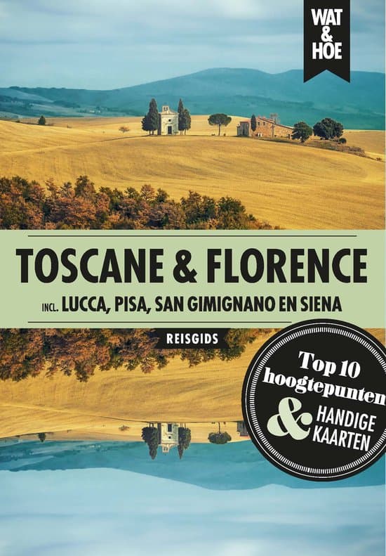 Wat & Hoe reisgids - Toscane & Florence