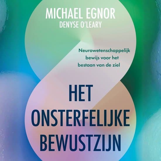 Het onsterfelijke bewustzijn