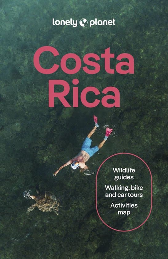 Travel Guide - Lonely Planet Costa Rica
