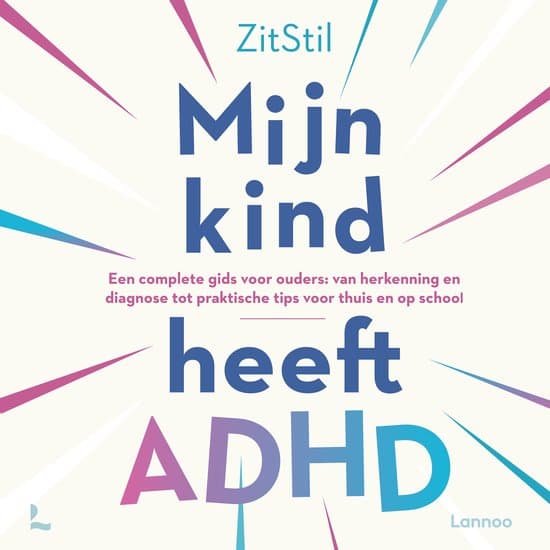 Mijn kind heeft ADHD